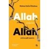 Allah Var Diyorsan Allah Yokmuş Gibi Yaşama