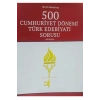 Altın Anahtar 500 Cumhuriyet Dönemi Türk Edebiyatı Sorusu