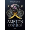 Amazon Efsanesi 2 - İhanet Çarkları