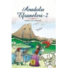 Anadolu Efsaneleri 2