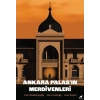 Ankara Palas’ın Merdivenleri