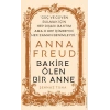 Anna Freud - Bakire Ölen Bir Anne