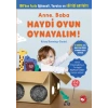 Anne, Baba Haydi Oyun Oynayalım!