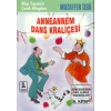 Anneannem Dans Kraliçesi