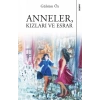 Anneler, Kızları ve Esrar