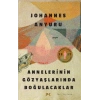 Annelerinin Gözyaşlarında Boğulacaklar