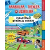 Arabalar, Trenler ve Uçaklar - Çıkartmalı Etkinlik Kitabı 1