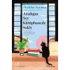 Aradığın Şey Kütüphanede Saklı