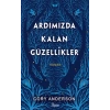 Ardımızda Kalan Güzellikler