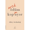 Artık Ödüm Kopmuyor