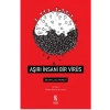 Aşırı İnsani Bir Virüs