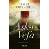 Aşk-ı Vefa Tükendim derken…