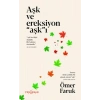 Aşk ve Ereksiyon “Aşk”ı