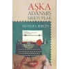 Aşka Adanmış Mektuplar