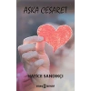 Aşka Cesaret