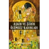 Aşkın ve Şiirin Ölümsüz Kadınları