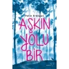 Aşkın Yolu Bir