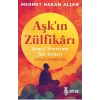 Aşk’ın Zülfikârı
