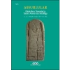 Assurlular - Dicleden Toroslara Tanrı Assurun Krallığı (Küçük Boy)
