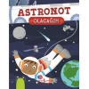 Astronot Olacağım