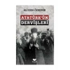 Atatürkün Dervişleri