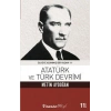 Atatürk Ve Türk Devrimi - Ülkeye Adanmış Bir Yaşam 2