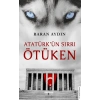 Atatürkün Sırrı Ötüken