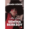Ateş Kuşu Semiha Berksoy
