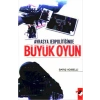 Avrasya Jeopolitiğinde Büyük Oyun