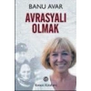 Avrasyalı Olmak