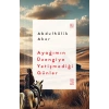 Ayağımın Üzengiye Yetişmediği Günler