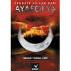 Ayasofya - Cennete Açılan Kapı