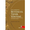 Ayet Merkezli Bütüncül Tefsir Yöntemi