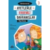 Ayetlerle Erdemli Davranışlar 3 - Bilge Okulda
