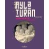 Ayla Turan - Retrospektif - Retrospective