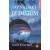 Aynadaki İz Düşüm