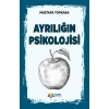 Ayrılığın Psikolojisi