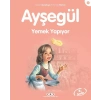 Ayşegül Serisi 08 - Yemek Yapıyor