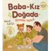 Baba Kız Doğada - Orman Yolu