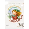 Babaannemin Bahçesinde Kimler Yaşıyor Kardelenler