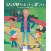 Babama Neler Oluyor?