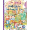 Babasının Başka Evi Var
