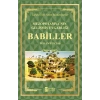 Babiller - Mezopotamyanın Gelişmiş Uygarlığı