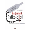 Bağımlılık Psikolojisi - Kendini Kandırma ile Nasıl Başa Çıkılır?