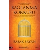 Bağlanma Korkusu