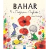 Bahar Bir Değişim Öyküsü