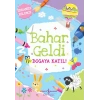 Bahar Geldi Doğaya Katıl!