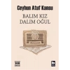 Balım Kız Dalım Oğul
