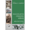 Balkanlarda Osmanlı Mirası ve Milliyetçilik