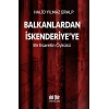 Balkanlardan İskenderiyeye Bir Esaretin Öyküsü